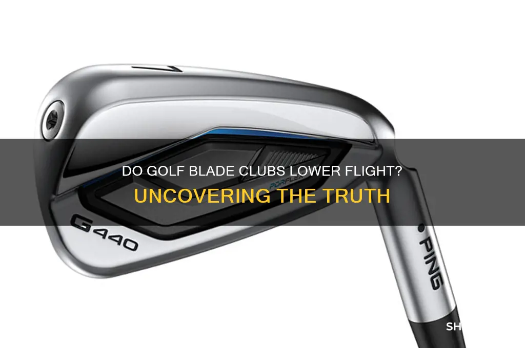 do golf blade clubs lower flight