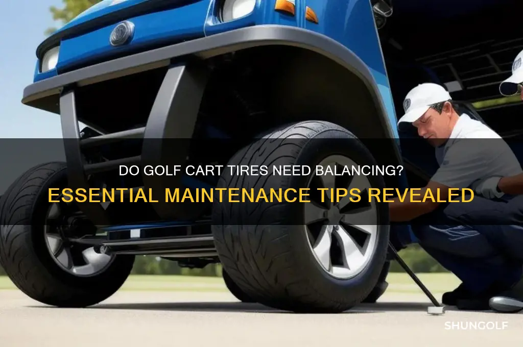 do golf cart tires need to be balanced