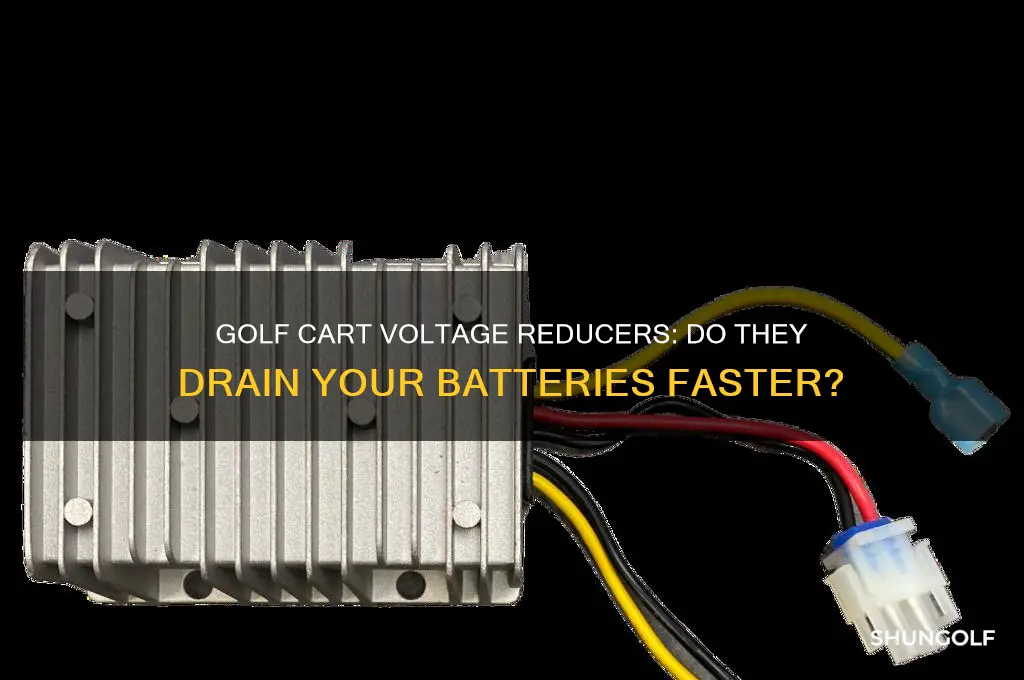 do golf cart voltage reducer run down the batteries