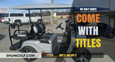 Do Golf Carts Come with Titles? Ownership and Legal Insights