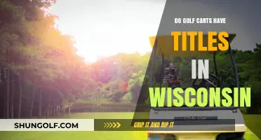 Wisconsin Golf Cart Ownership: Do You Need a Title?