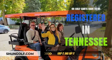 Tennessee Golf Cart Registration: What You Need to Know