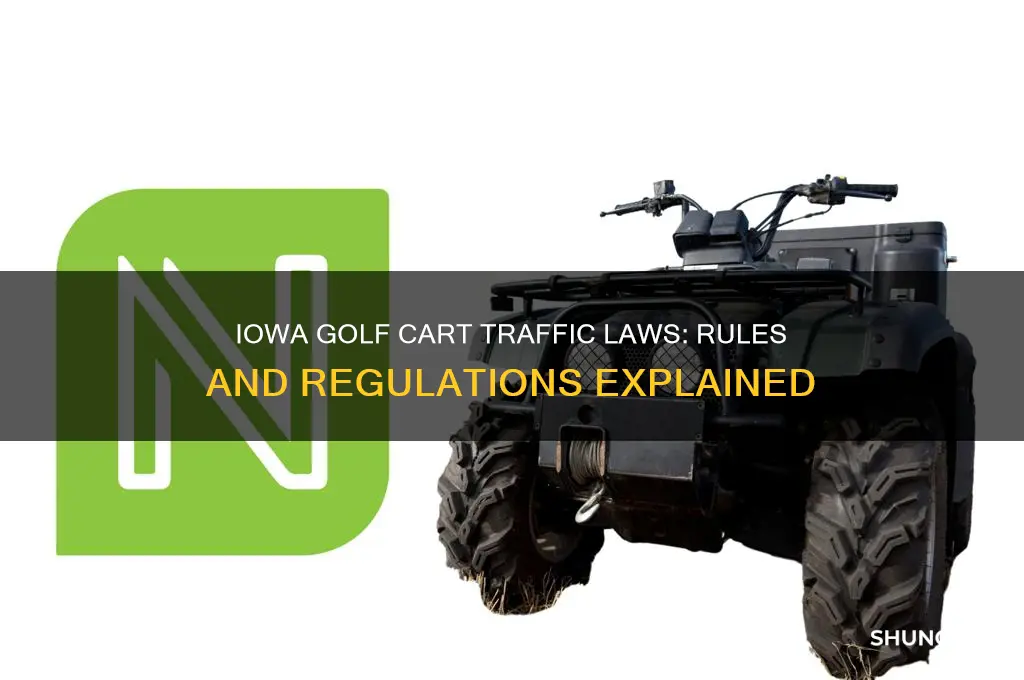 do golf carts have to follow traffic laws in iowa