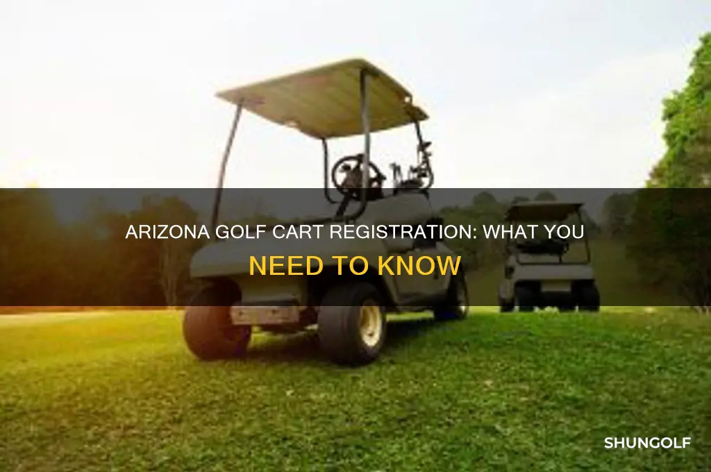 do golf carts need to be registered in arizona