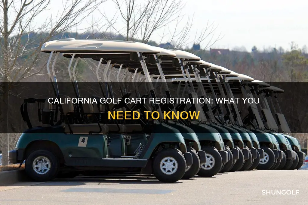 do golf carts need to be registered in california