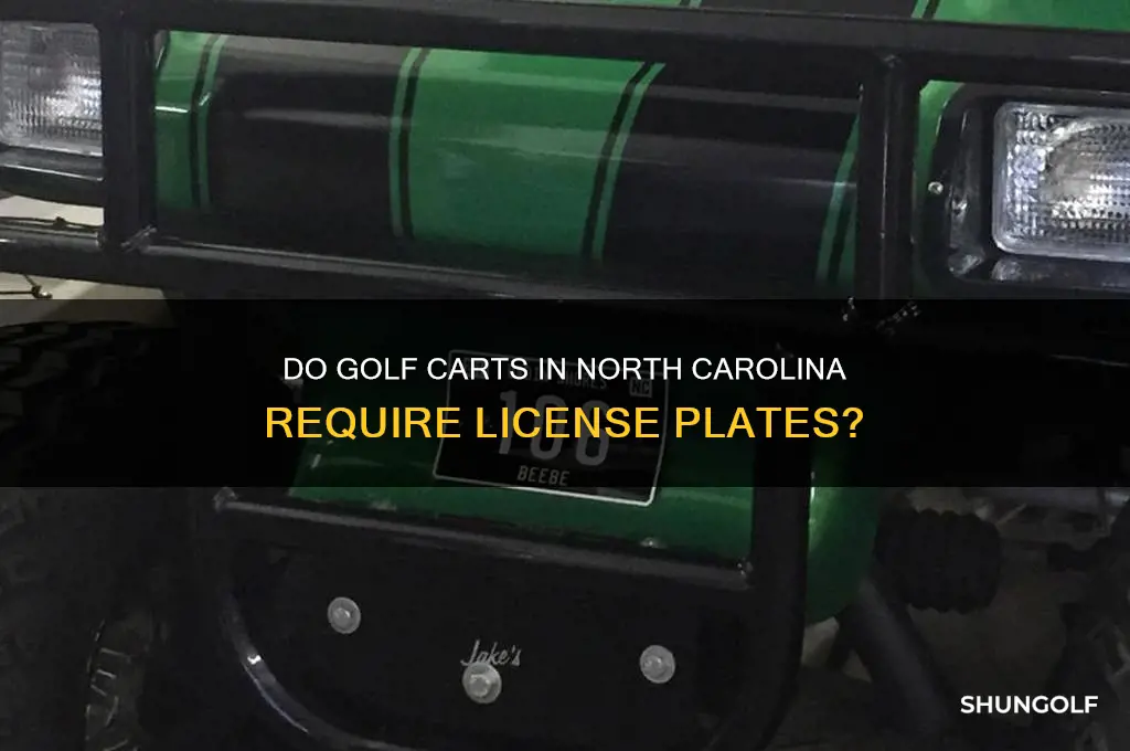 do golf carts need to have nc liccense plates