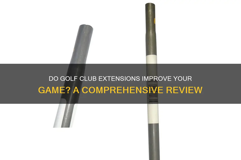 do golf club extensions work