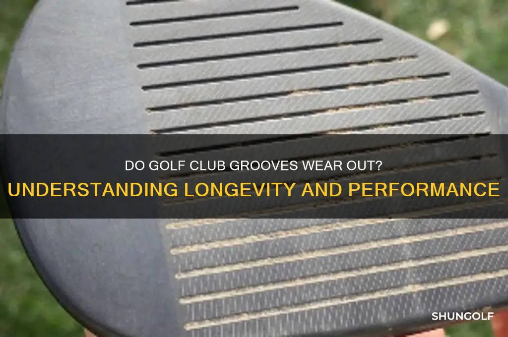 do golf club grooves wear out