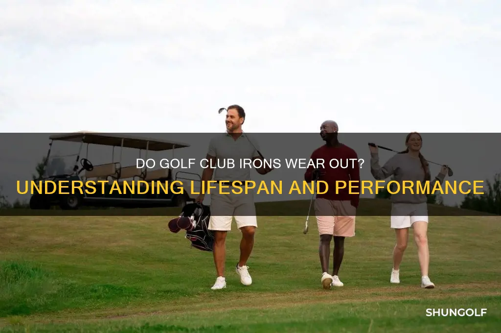 do golf club irons wear out
