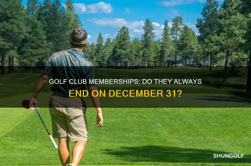 do golf club memberships run until december 31