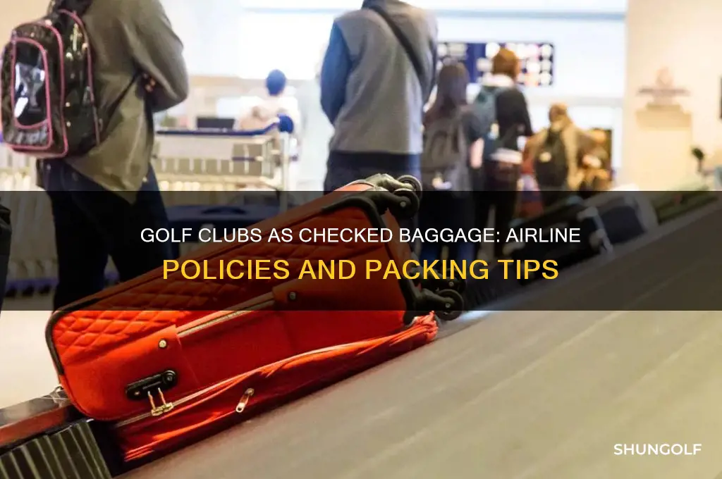 do golf clubs count as checked baggage