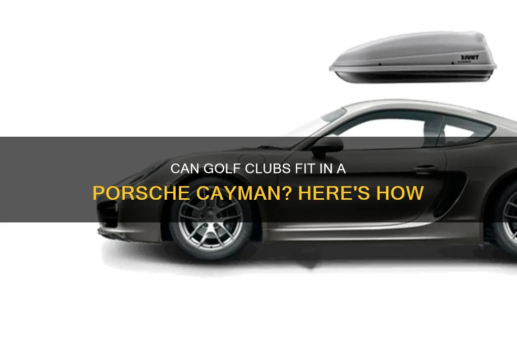 do golf clubs fit in porsche cayman