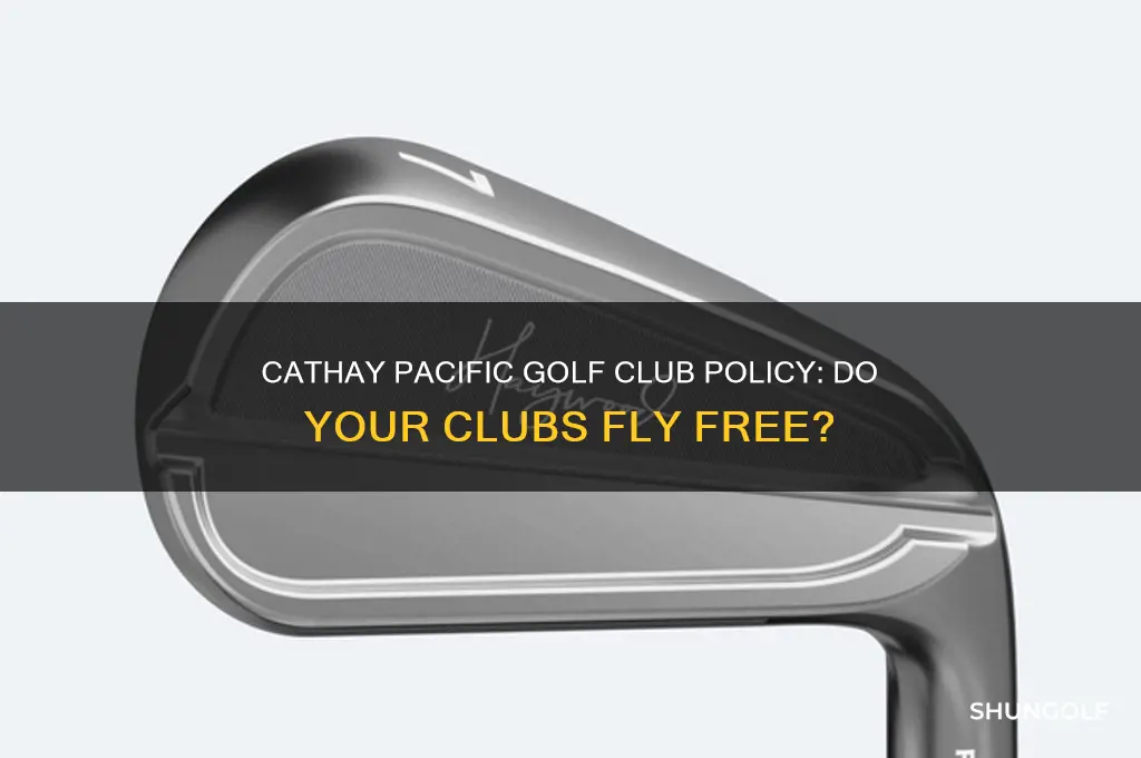 do golf clubs fly free with cathay pacific