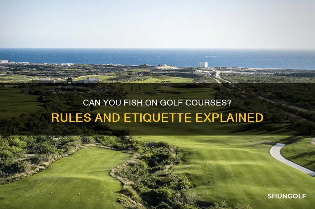 do golf courses allow fishing