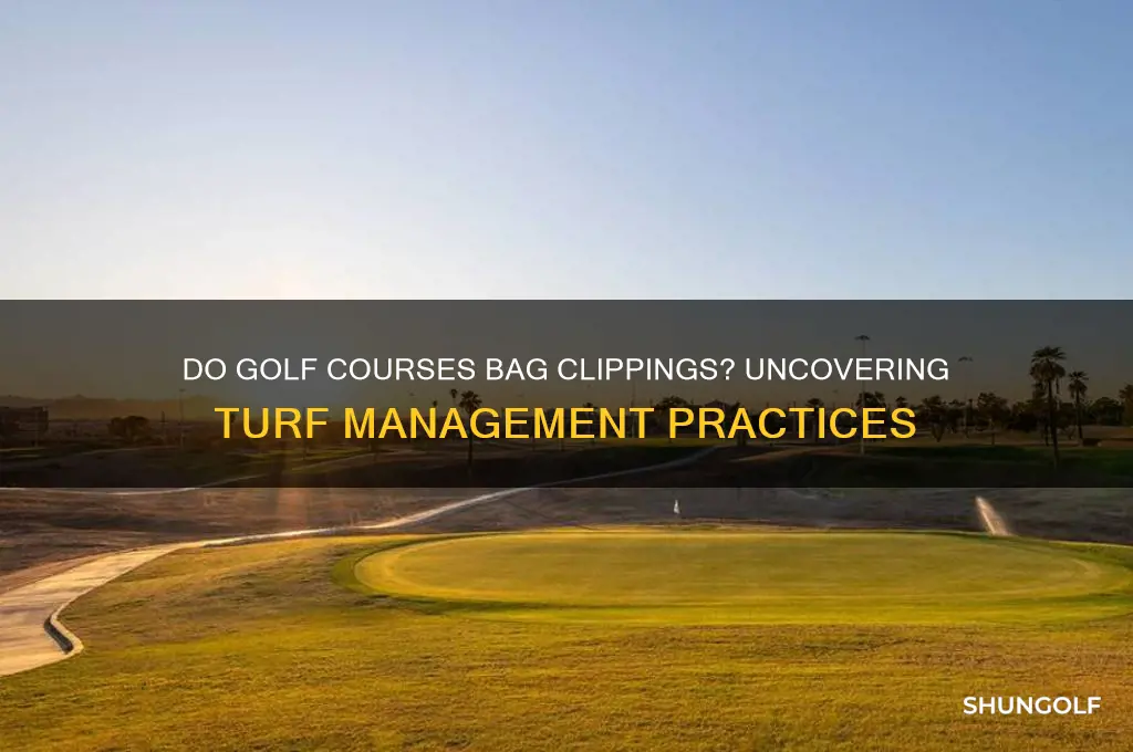 do golf courses bag clippings