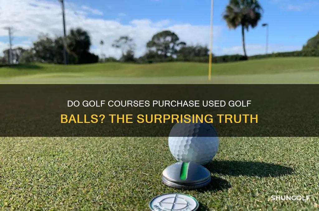 do golf courses buy used golf balls