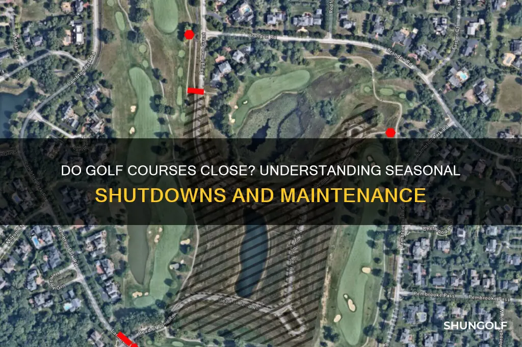 do golf courses cloase
