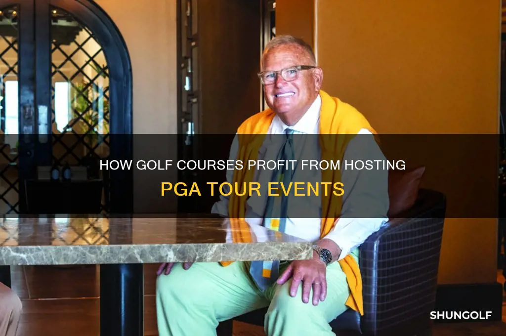 do golf courses get paid to host pga tournament