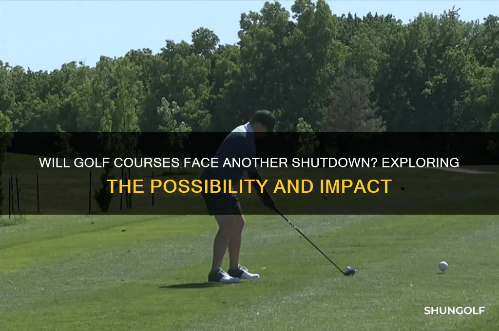 do golf courses have to close again
