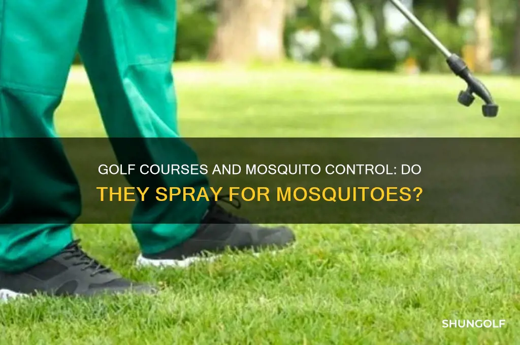 do golf courses spray for mosquitoes