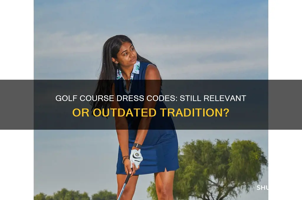 do golf courses still have dress codes