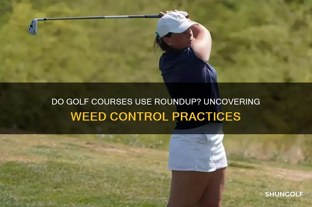 do golf courses use roundup