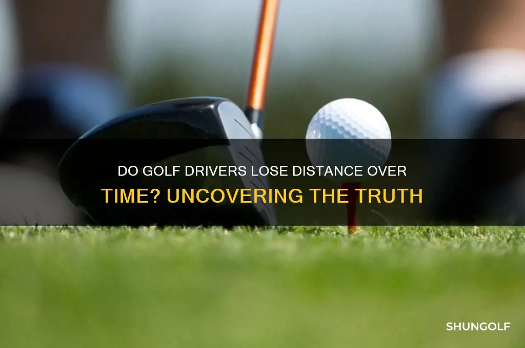 do golf drivers lose distance over time