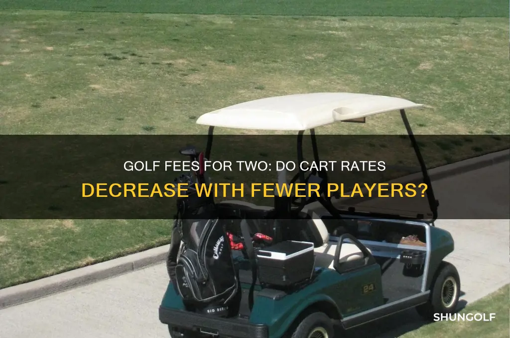 do golf fees go down with 2 on cart