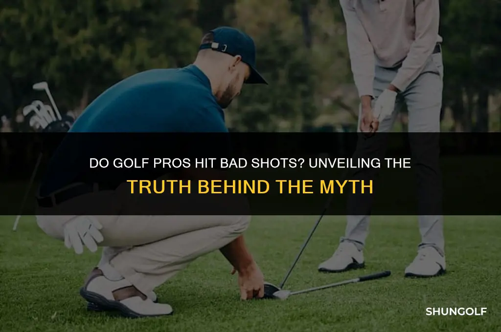 do golf pros hit bad shots