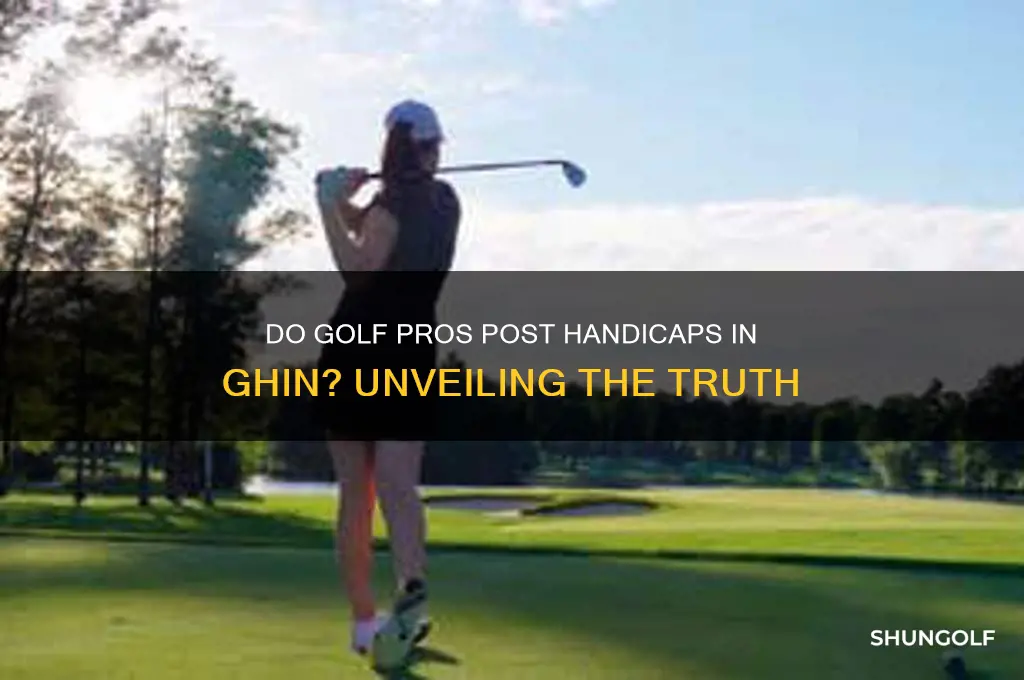 do golf pros post handicaps in ghin