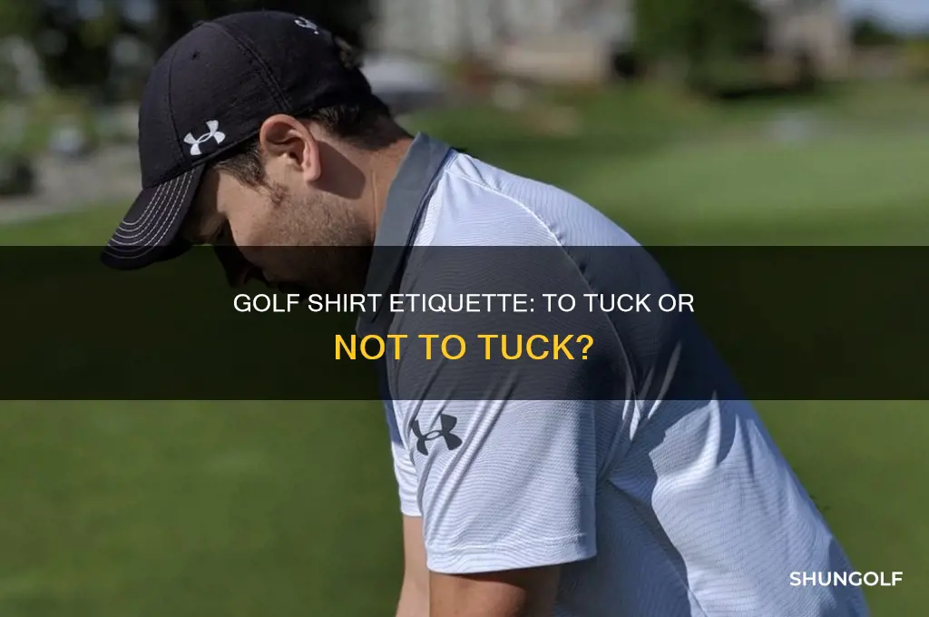 do golf shirts have to be tucked in