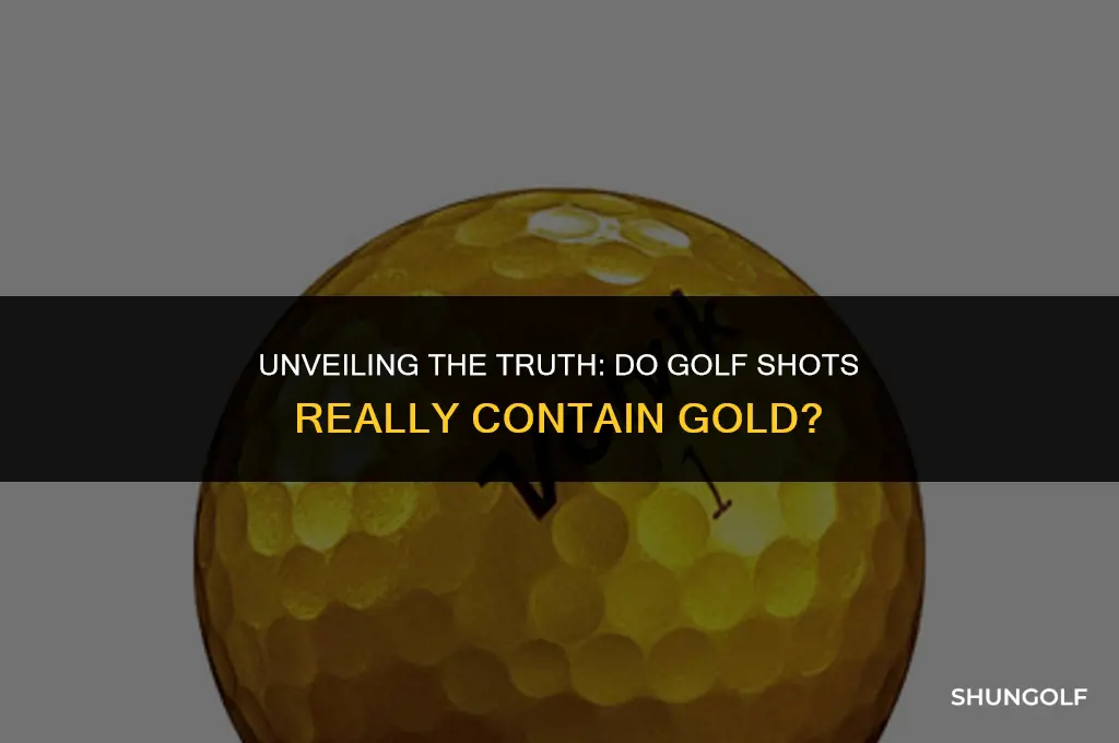 do golf shots have real gold in them