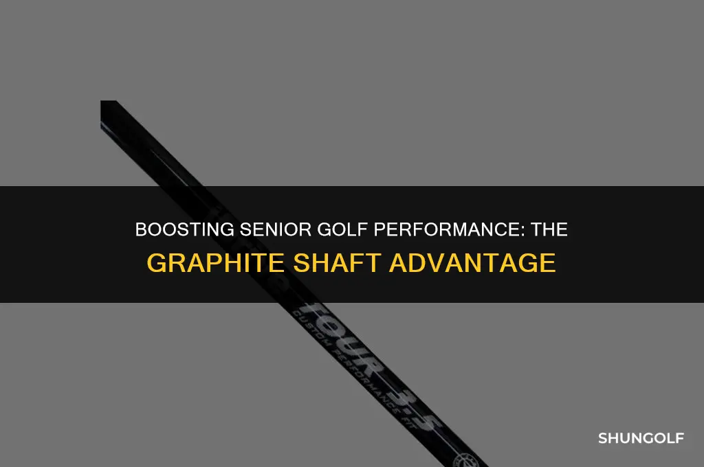 do graphite shafts really help seniors golf
