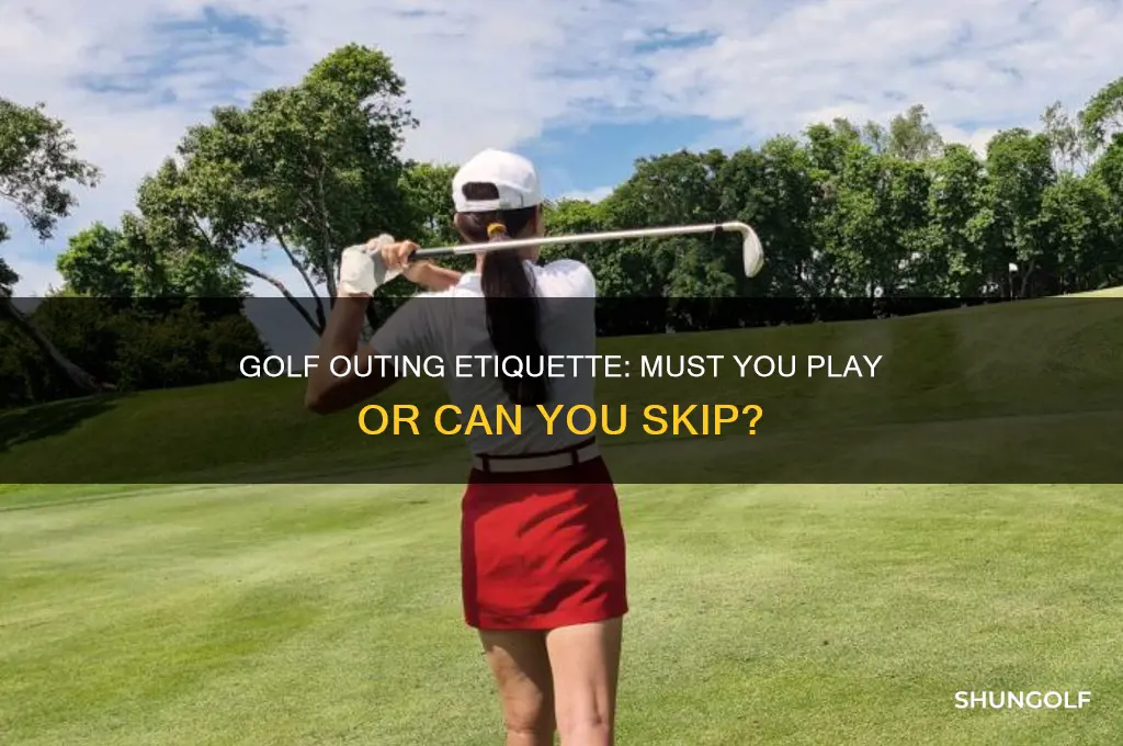 do i have to golf at a golf outing