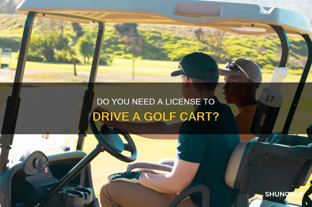 do i need a licensr to drive a golf cart