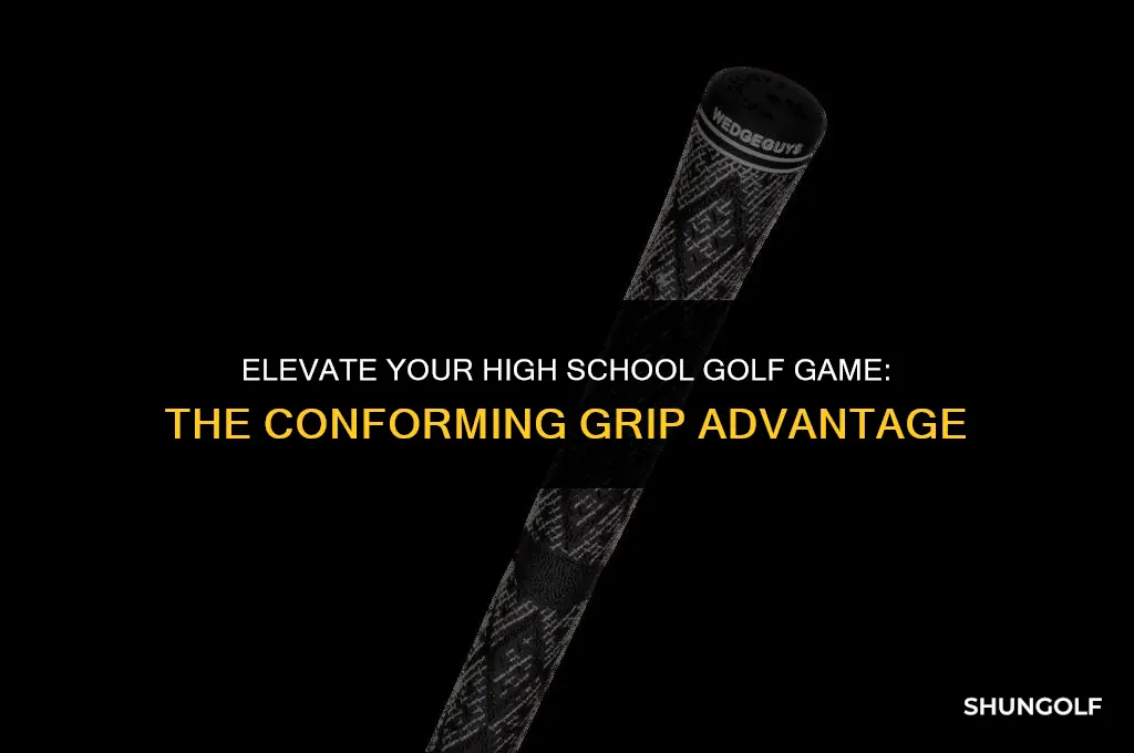 do i need conforming grips for high school golf
