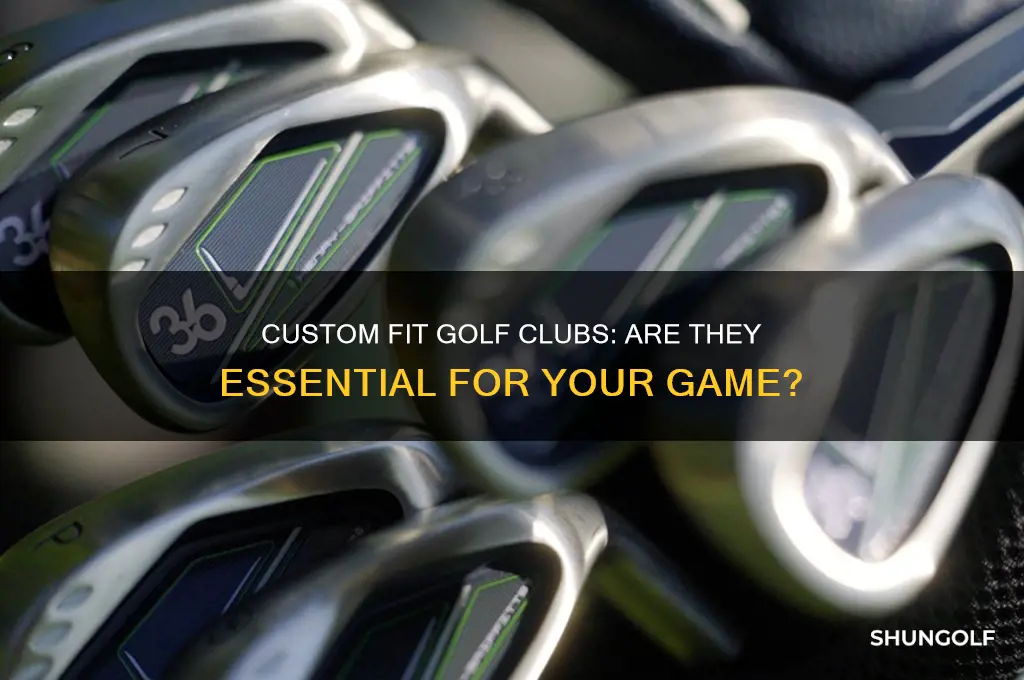 do i need custom fit golf clubs