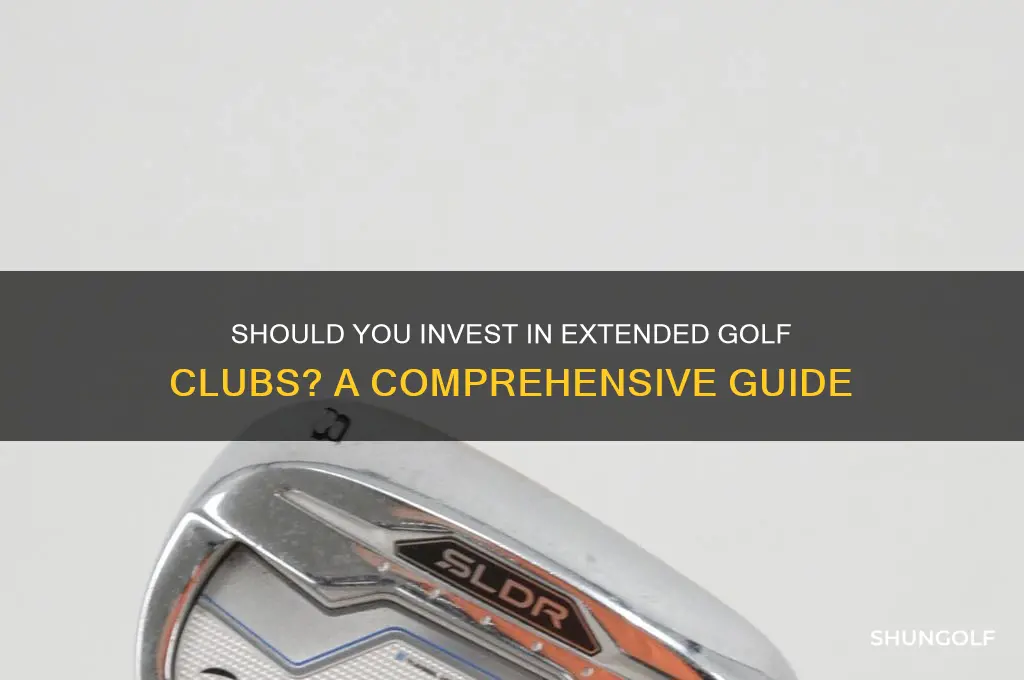 do i need extended golf clubs