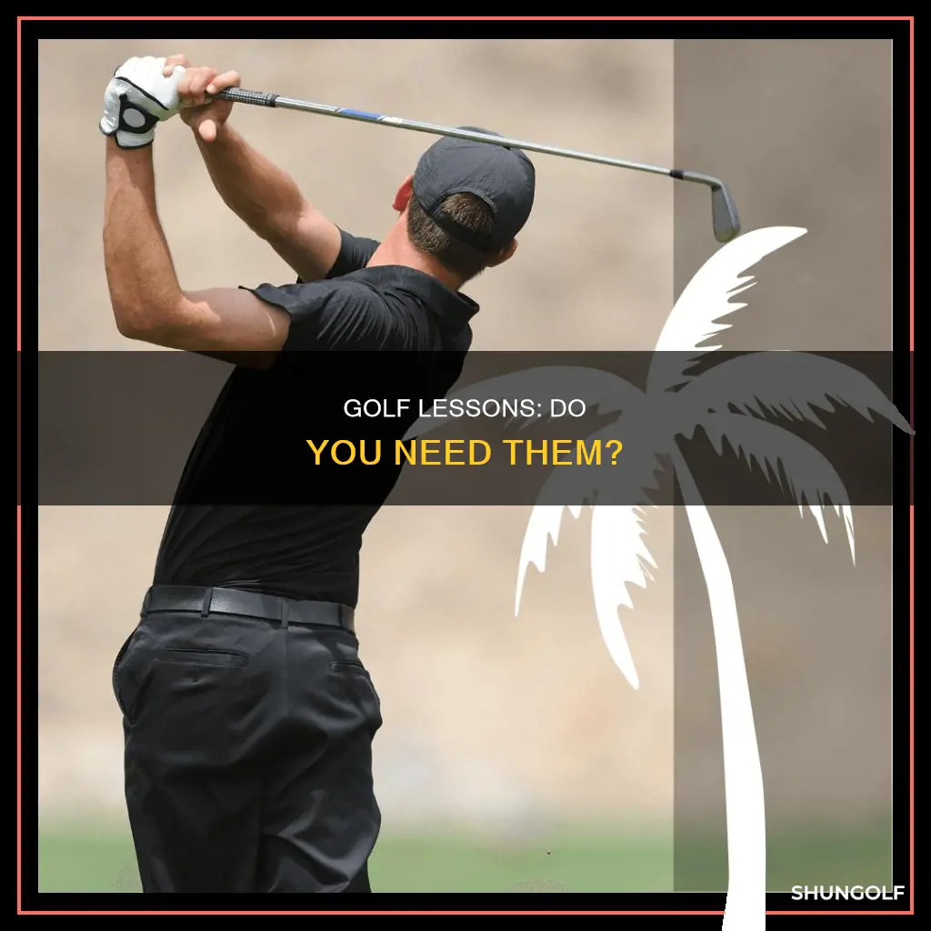 do i need golf lesons