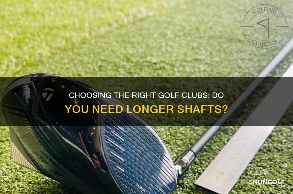 do i need longer golf clubs