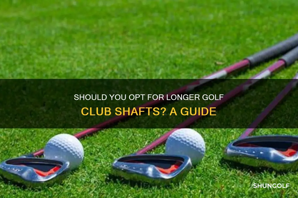 do i need longer shafts on my golf clubs