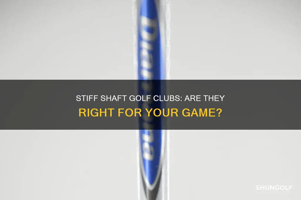 do i need stiff shaft golf clubs
