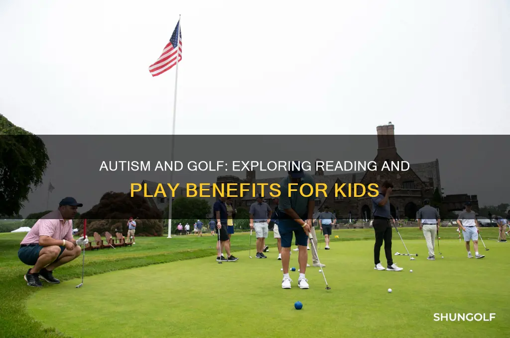 do kids with autism read and play golf