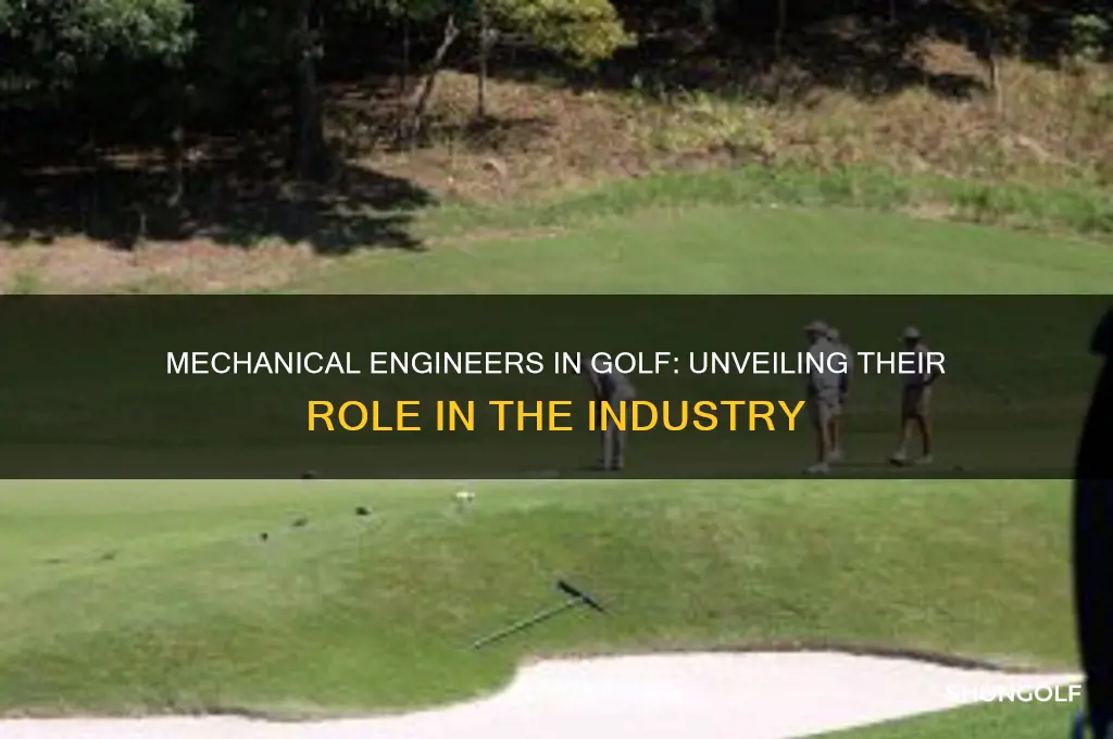 do mechanical engineers work for golf companies