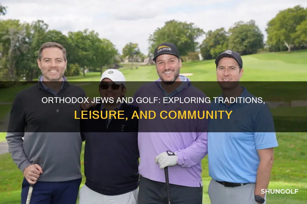 do orthodox jews play golf