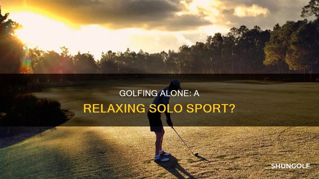 do people go golfing by themselves