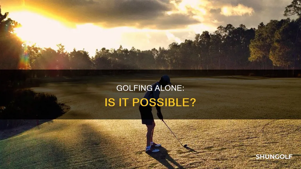 do people golf alone