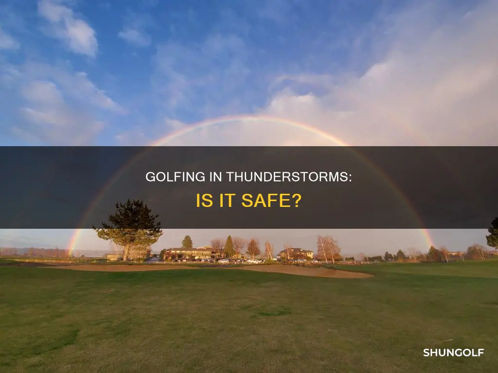 do people golf in a thunderstorm
