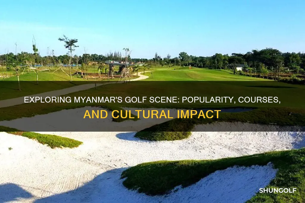 do people in myanmar play golf