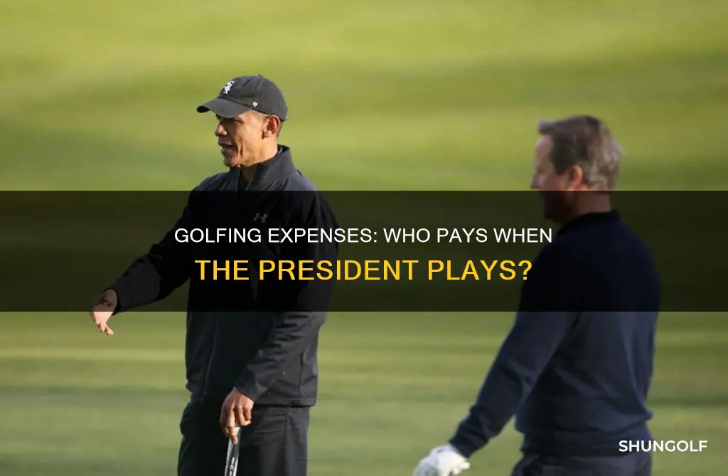 do presidents pay to golf